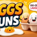 eggs puns
