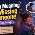 deep meaning of missing someone